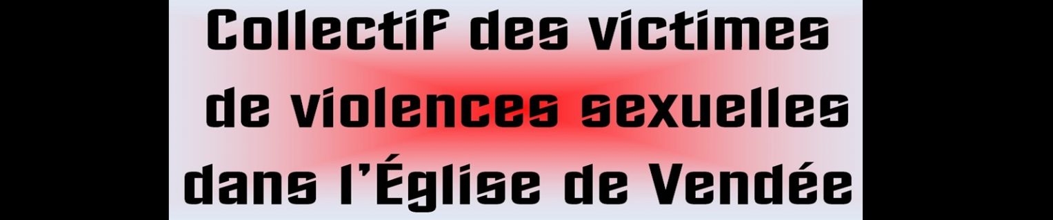 Collectif des victimes de violences sexuelles dans l'Église de Vendée